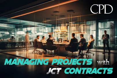 CPD Course in  Managing Projects with JCT Contracts