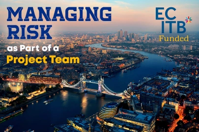 ECITB Managing Risk as Part of a Project Team