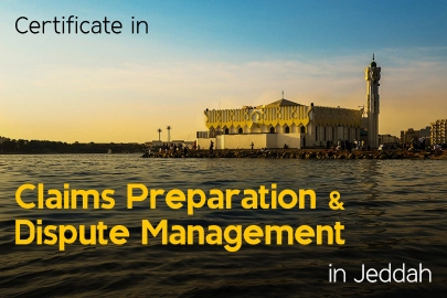 Certificate in Claims Preparation and Dispute Management - Jeddah