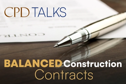 CPD Talks - Balanced Construction Contracts