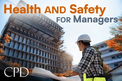 CPD: Health and Safety for Managers