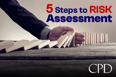 CPD: 5 Steps to Risk Assessment