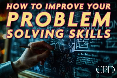 CPD: How to Improve your Problem Solving Skills