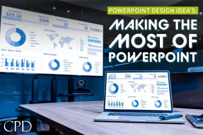 CPD – PowerPoint Design Ideas: Making the Most of PowerPoint