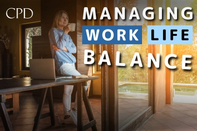 CPD: Managing Work Life Balance