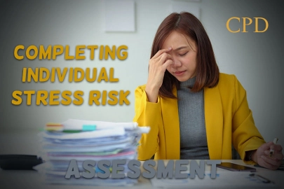 CPD – Completing Individual Stress Risk Assessment