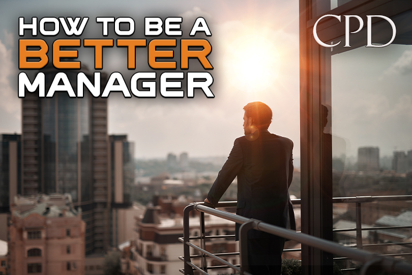 CPD – How to be a Better Manager