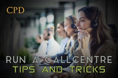 CPD – Run a Call Centre, Tips and Tricks