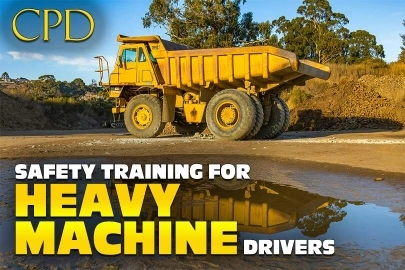 CPD – Safety Training for Heavy Machine Drivers