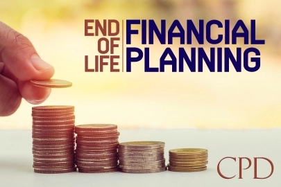 CPD – End of Life Financial Planning