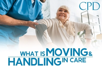 CPD – What is Moving and Handling in Care