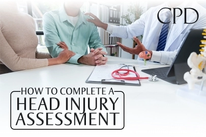 CPD – How to Complete a Head Injury Assessment