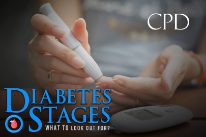 CPD – Diabetes Stages; What to Look Out For?