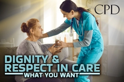 CPD – Dignity and Respect in Care: What You Want