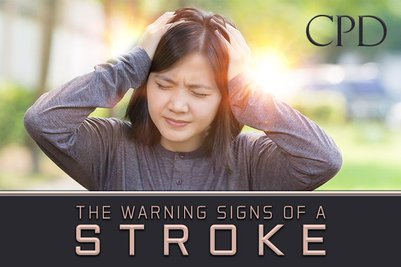 CPD – The Warning Signs of a Stroke