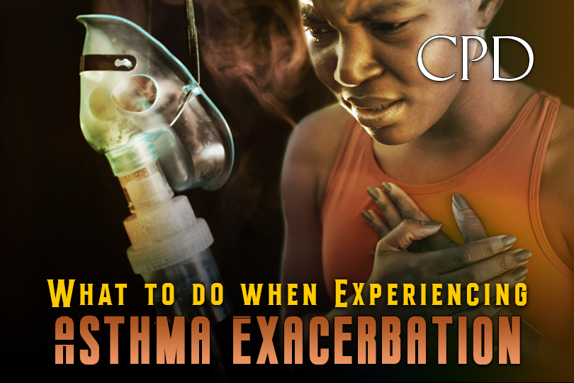 CPD – What to do when Experiencing Asthma Exacerbation