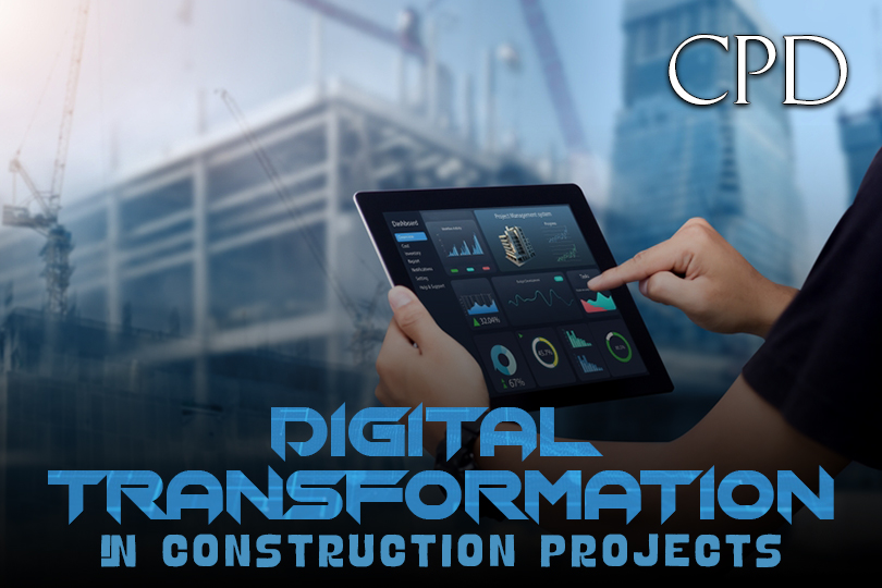 CPD - Digital Transformation in Construction: The Future of Building